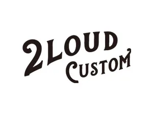 2 LOUD Custom